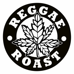 ReggaeRoast