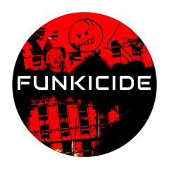 Funkicide