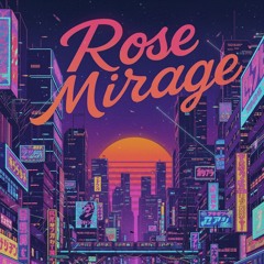 Rose Mirage