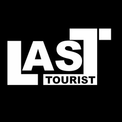 Last Tourist - Official