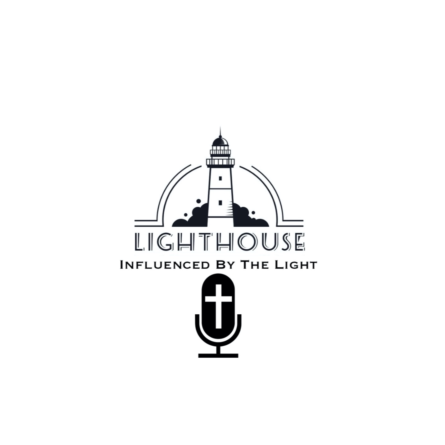 Lighthouse: Influenced By The Light Podcast