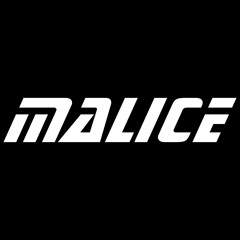 MALICE
