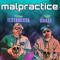 Malpractice Hip Hop