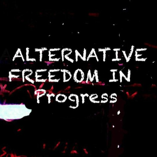 Stream Alternative Freedom music | Listen to songs, albums, playlists ...