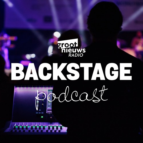 Backstage Podcast | Groot Nieuws Radio’s avatar