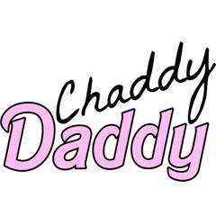 Chaddy Daddy