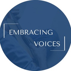 Embracing Voices