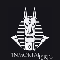 Anubis Inmortal Lyric
