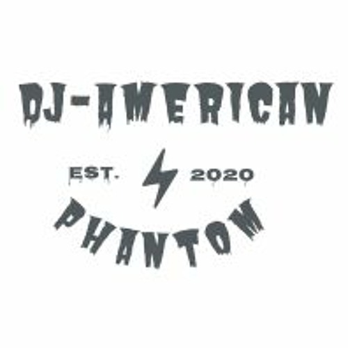 Dj  American Phantom’s avatar
