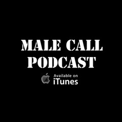 WWKI Male Call Podcast