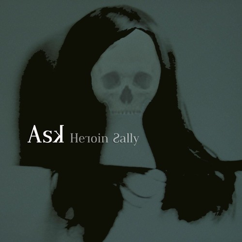 Ask Heroin Sally’s avatar