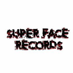 SUPER FACE