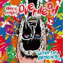 three minutes over dead(2010-2014)