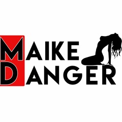 Maike Danger