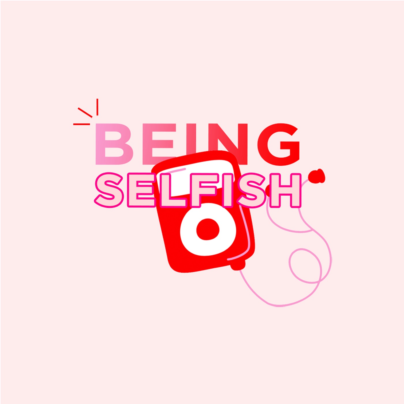 Being Selfish
