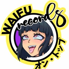 Waifu Records