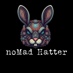 noMad Hatter