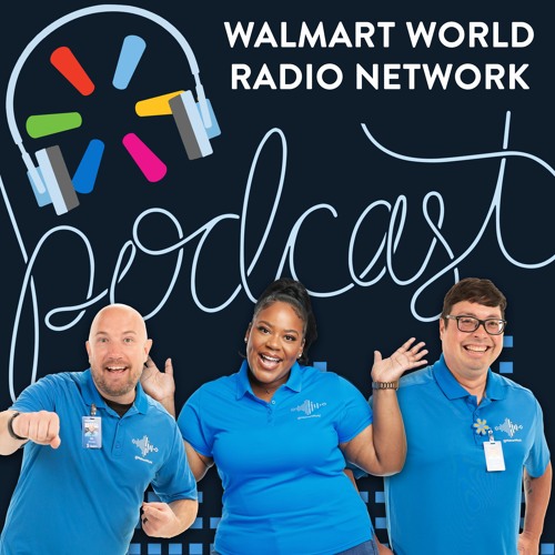 Walmart World Radio Podcast’s avatar