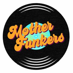 MotherFunkers
