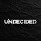 Undecided