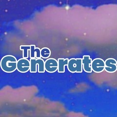 The Generates