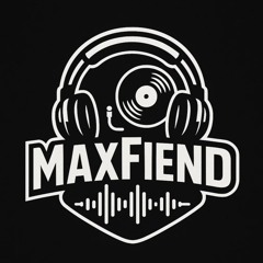 MaxFiend