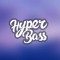 HyperBass