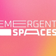 emergentspaces