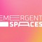 emergentspaces