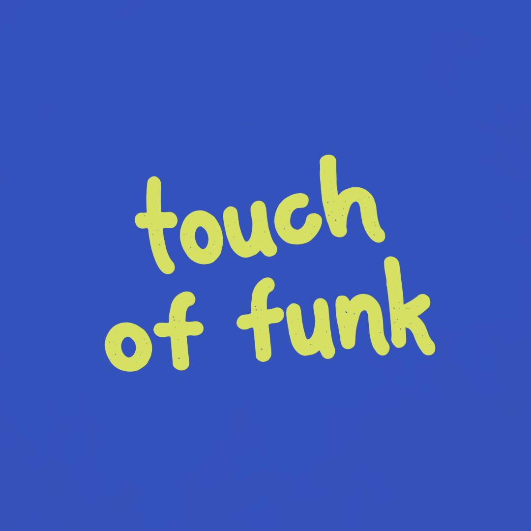 Touch Of Funk