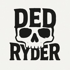 Ded Ryder