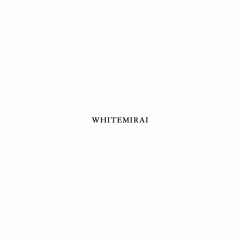 WHITEMIRAI