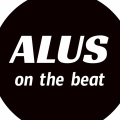 Alus On The Beat