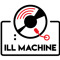 iLL MaChiNE