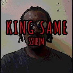 King Same