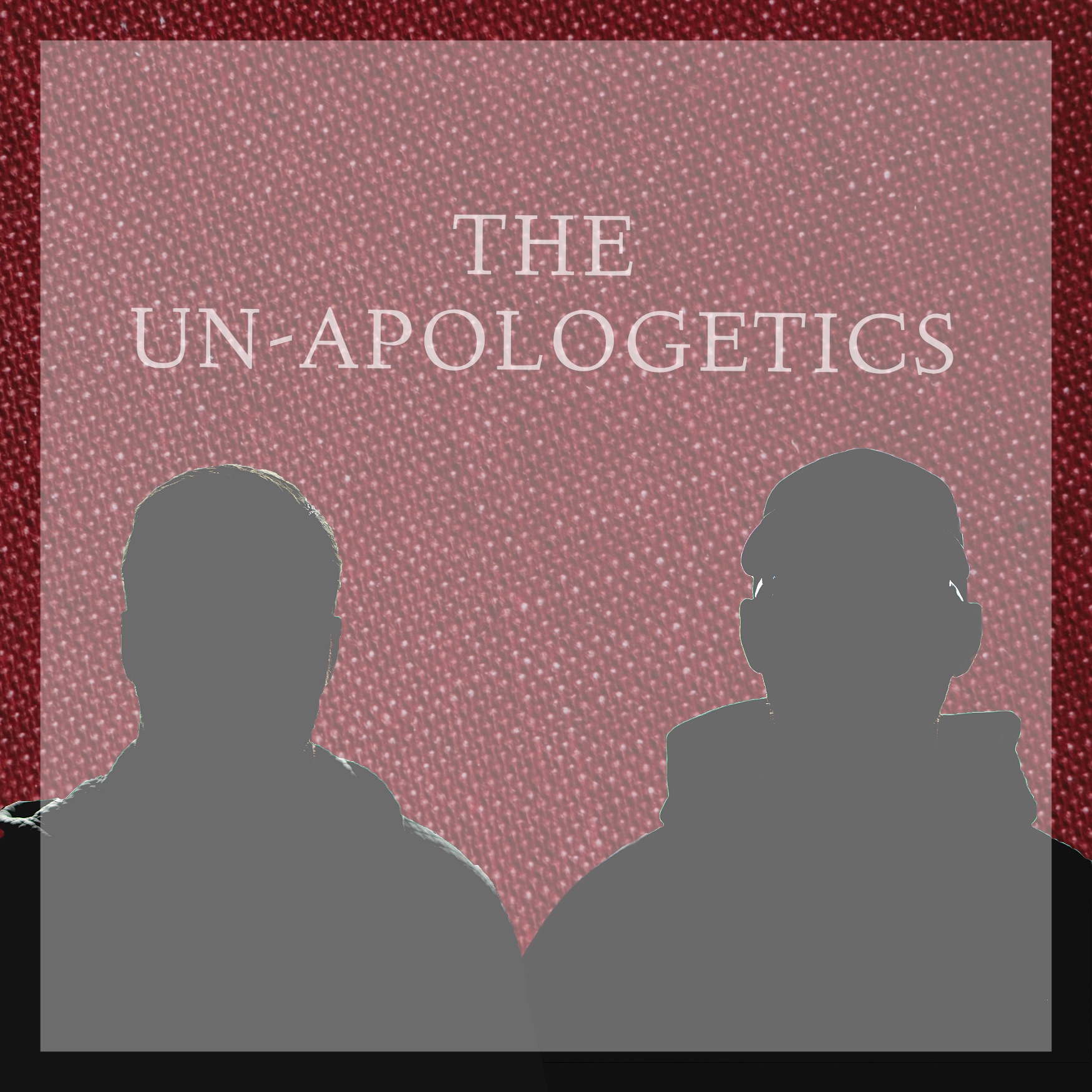 Un-Apologetics