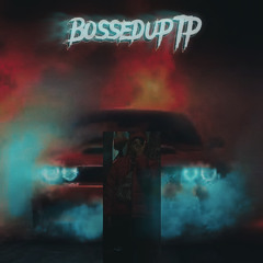 BossedupTP