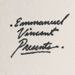 Emmanuel Vincent Presents