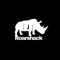 Roarshack