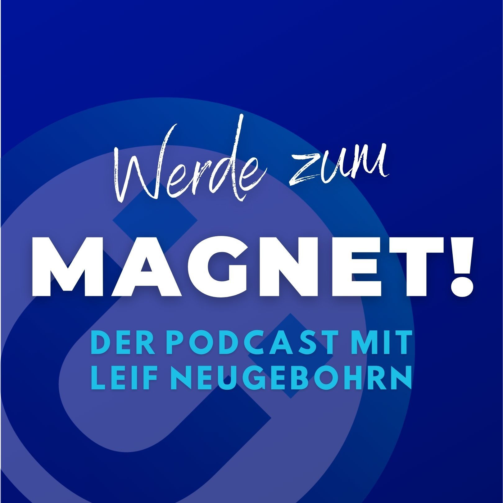Werde zum Magnet!