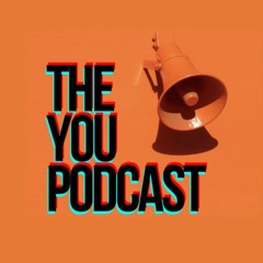 The YOU Podcast