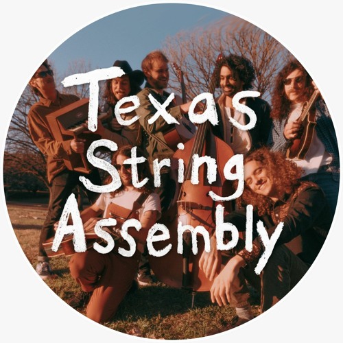 Stream Texas String Assembly music | Listen to songs, albums, playlists ...