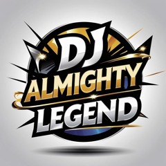 Dj AlmightyLegend