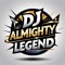 Dj AlmightyLegend