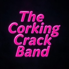 The Corking Crack Band