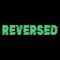 REVERSED