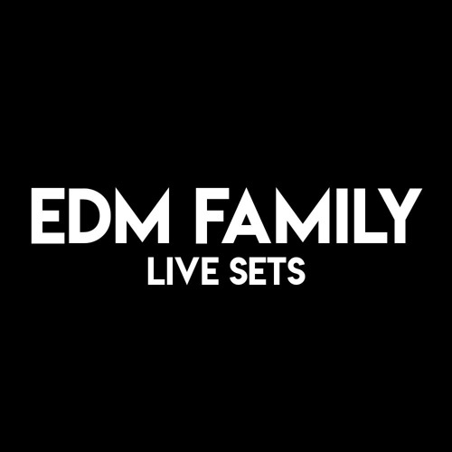 EDM FAMILY Live Sets — artist photo