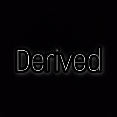 Derived