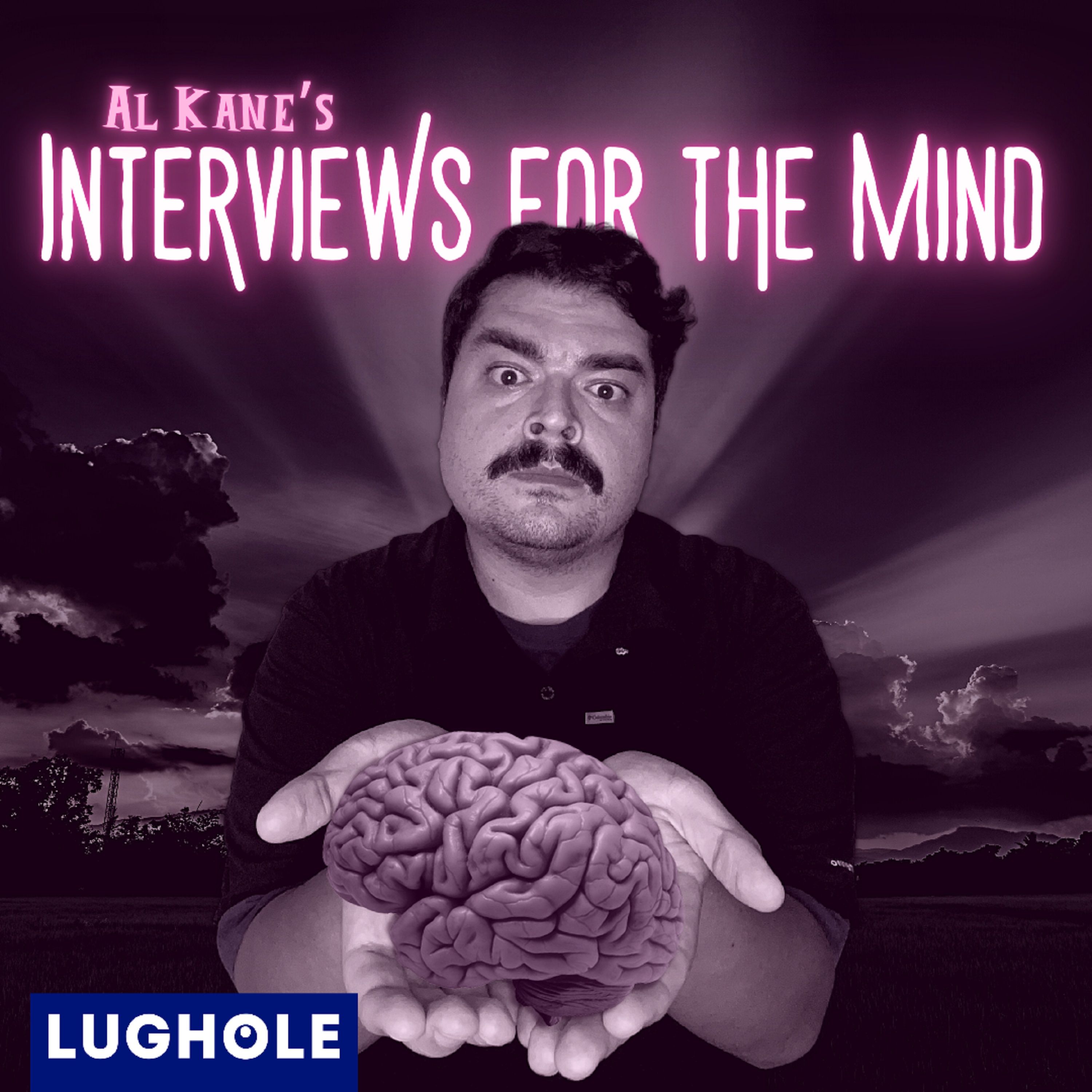 Al Kane's Interviews for the Mind podcast artwork