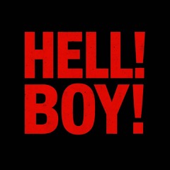 HELL!BOY!